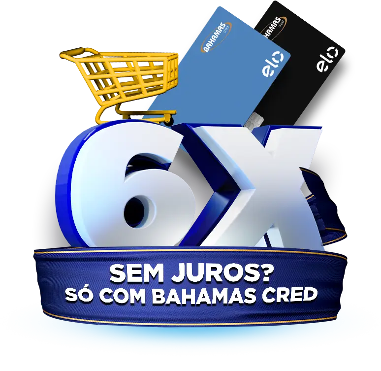 6x Sem Juros - Banner 1 - Bahamas Cred